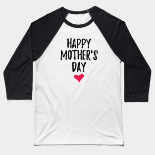 Happy Mother's Day Baseball T-Shirt